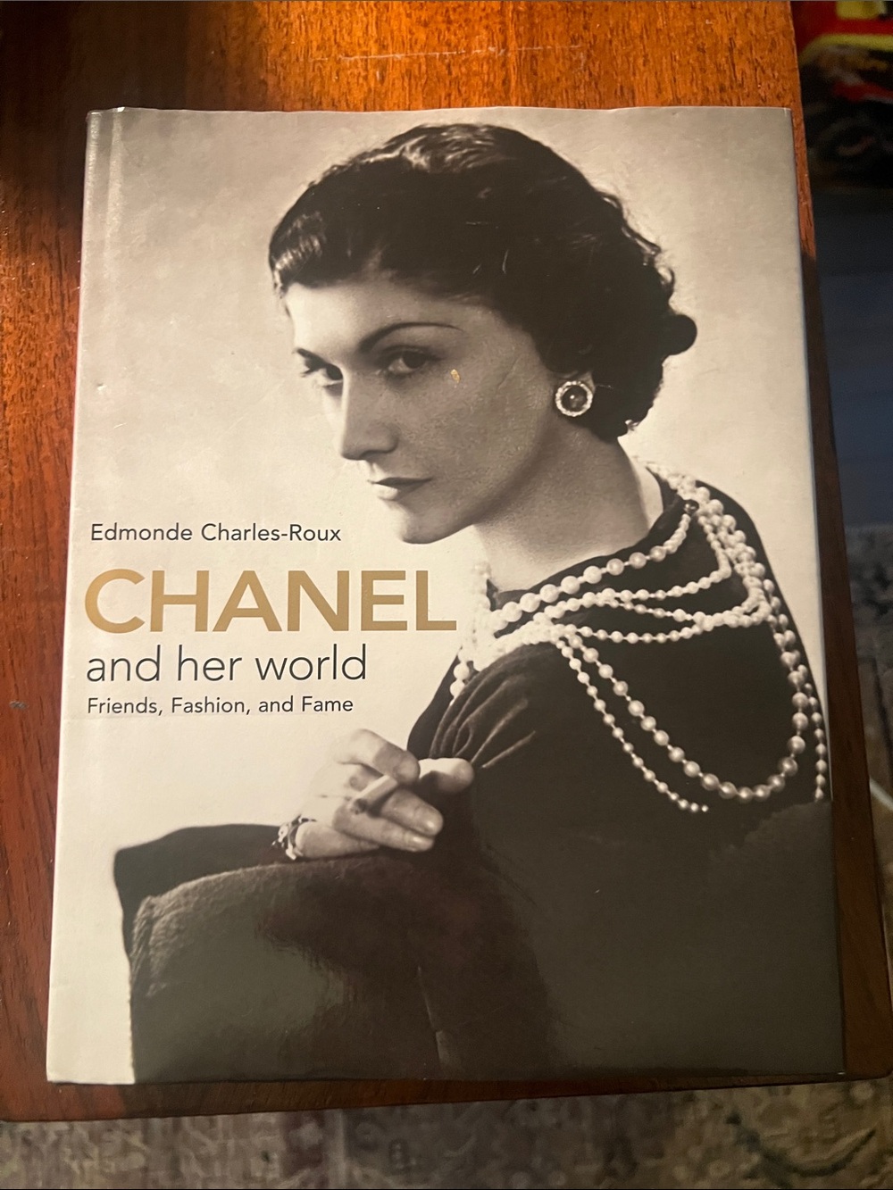 CHANEL AND HER WORLD
FRIENDS, FASHION, AND FAME